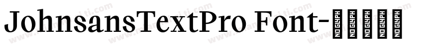 JohnsansTextPro Font字体转换